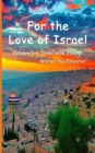 Image for For the Love of Israel: Celebrating Israel with Poetry