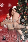 Image for Under the Mistletoe - A Christmas Anthology