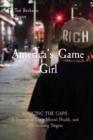 Image for America&#39;s Game Girl: BRIDGING THE GAPS  A Journey of Love, Mental Health, and Overcoming Stigma