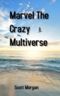 Image for Marvel The Crazy Multiverse