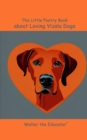 Image for Little Poetry Book about Loving Vizsla Dogs
