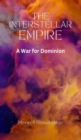 Image for Interstellar Empire: A War for Dominion