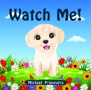 Image for Watch Me