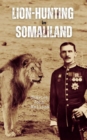 Image for Lion-hunting in Somaliland