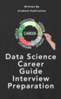 Image for Data Science Career Guide Interview Preparation
