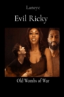 Image for Evil Ricky: Old Wombs of War