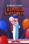 Image for Like a clown
