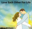 Image for Love each other for life