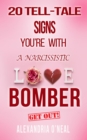 Image for 20 TELL-TALE SIGNS  YOU&#39;RE WITH A NARCISSISTIC LOVE  BOMBER