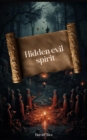 Image for Hidden evil spirit