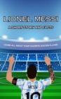 Image for Lionel Messi Short Story, Trivia and More