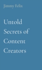 Image for Untold Secrets of Content Creators