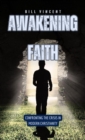 Image for Awakening Faith: Confronting the Crisis in Modern Christianity