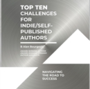 Image for Top Ten Challenges for Indie/Self-Publishing Authors