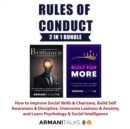 Image for Rules of Conduct 2 in 1 Bundle: How to Improve Social Skills &amp; Charisma, Build Self Awareness &amp; Discipline, Overcome Laziness &amp; Anxiety, and Learn Psychology &amp; Social Intelligence