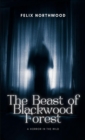 Image for Beast of Blackwood Forest: A Horror in the Wild