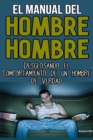 Image for EL MANUAL DEL HOMBRE HOMBRE