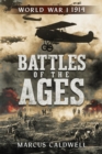 Image for Battles of the Ages: World War I 1914