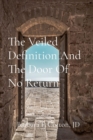 Image for Veiled Definition And The Door Of No Return: A Compilation of Letters and Notes