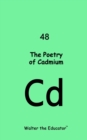 Image for The Poetry of Cadmium