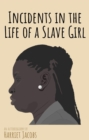 Image for Incidents in the Life of a Slave Girl