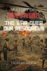 Image for Cote d&#39;Ivoire (The war over our resources)
