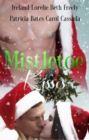 Image for Mistletoe Kisses Anthology