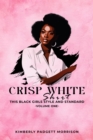 Image for Crisp White Shirt: This Black Girls Style And Standard