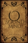 Image for O Sound Mind!