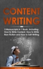 Image for Content Writing: 3-in-1 Guide to Master Content Creation, SEO Writing, Marketing Content Strategy &amp; How to Write a Blog