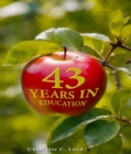 Image for 43 Years in Education