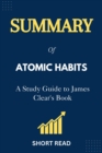 Image for Summary of Atomic Habits: A Study Guide to James Clear&#39;s Book