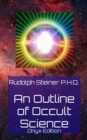 Image for Outline of Occult Science: Onyx Edition