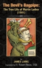 Image for Devil&#39;s Bagpipe: The True Life of Martin Luther