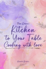 Image for From Winnie&#39;s Kitchen to your Table Cooking with Love