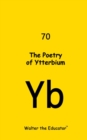 Image for Poetry of Ytterbium