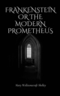 Image for Frankenstein Or The Modern Prometheus