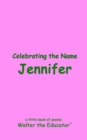 Image for Celebrating the Name Jennifer