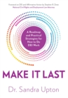 Image for Make It Last: A Roadmap and Practical Strategies for How to Do DEI Work