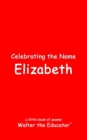 Image for Celebrating the Name Elizabeth