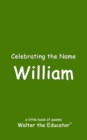 Image for Celebrating the Name William