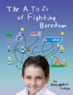 Image for A to Zs of Fighting Boredom