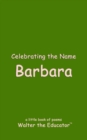 Image for Celebrating the Name Barbara