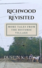 Image for Richwood Revisited: More Tales from the Historic Village