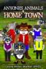 Image for ANY ONES ANIMALS AND HOME TOWN