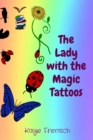 Image for Lady with the Magic Tattoos