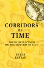 Image for Corridors of Time: Poetic Reflections on the Tapestry of Time
