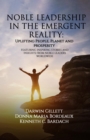 Image for NOBLE LEADERSHIP IN THE EMERGENT REALITY: UPLIFTING People, Planet and Prosperity