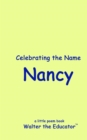 Image for Celebrating the Name Nancy