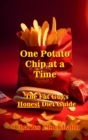 Image for One Potato Chip at a Time: The Fat Guy&#39;s Honest Diet Guide